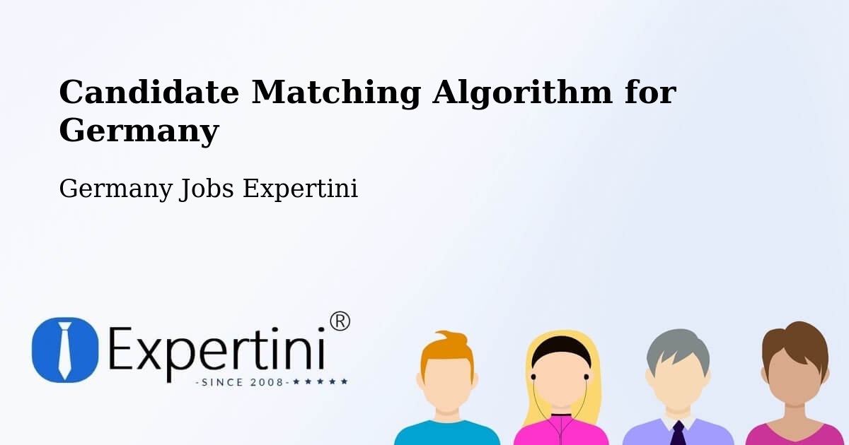 Candidate Matching Algorithm Overview – Berg - Germany Jobs Expertini